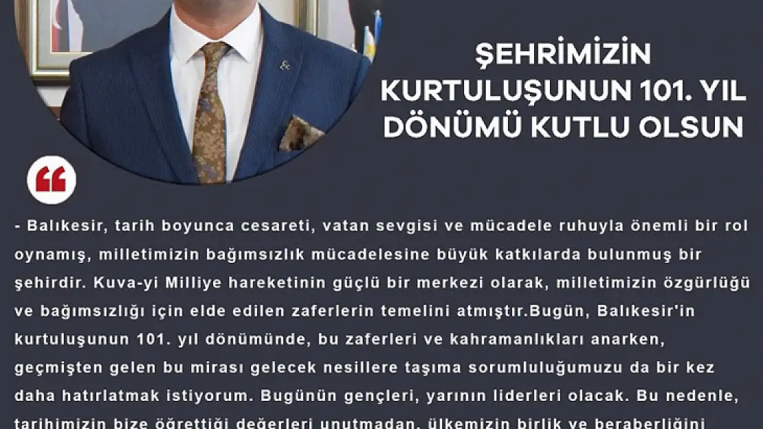 ŞEHRİMİZİN KURTULUŞUNUN 101.YIL DÖNÜMÜ KUTLU OLSUN