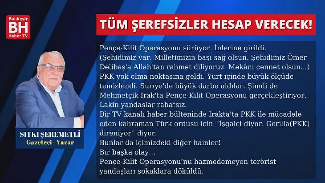 Sıtıkı Şeremetli – Köşe Yazısı - Tüm Şerefsizler Hesap Verecek!