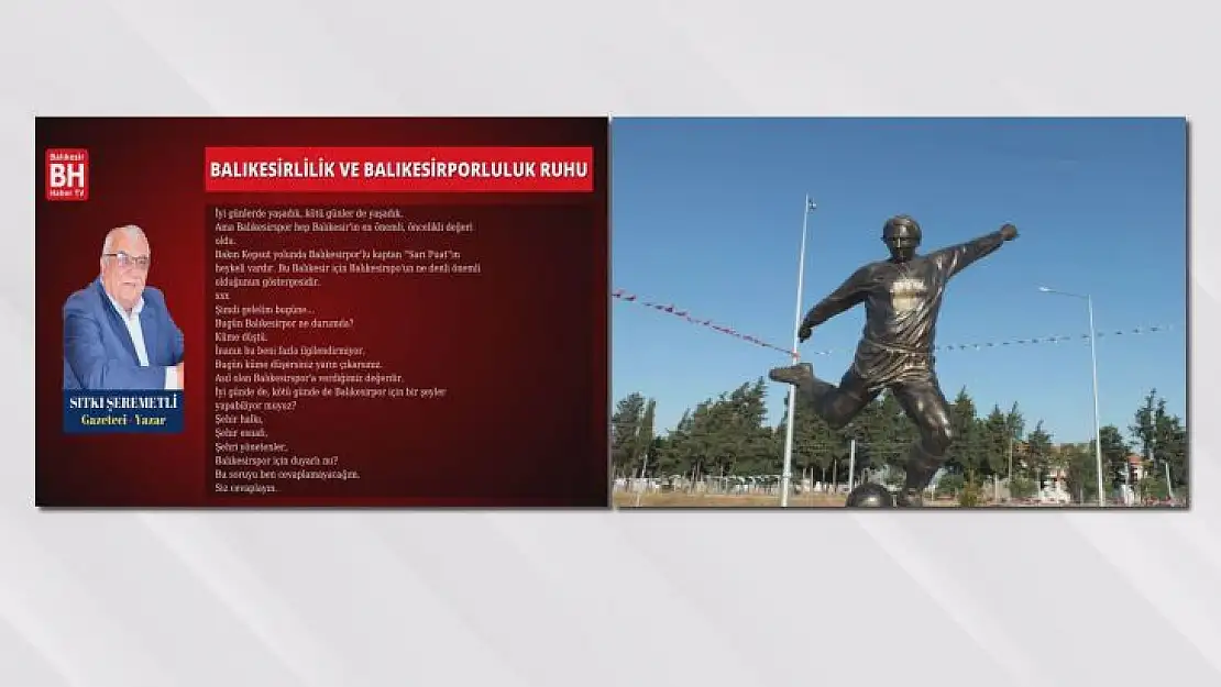 Sıtkı Şeremetli – Köşe Yazısı - Balıkesirlilik Ve Balıkesirporluluk Ruhu
