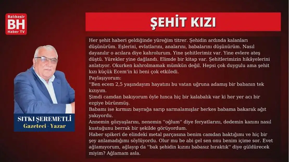 Sıtkı Şeremetli – Köşe Yazısı - Şehit Kızı