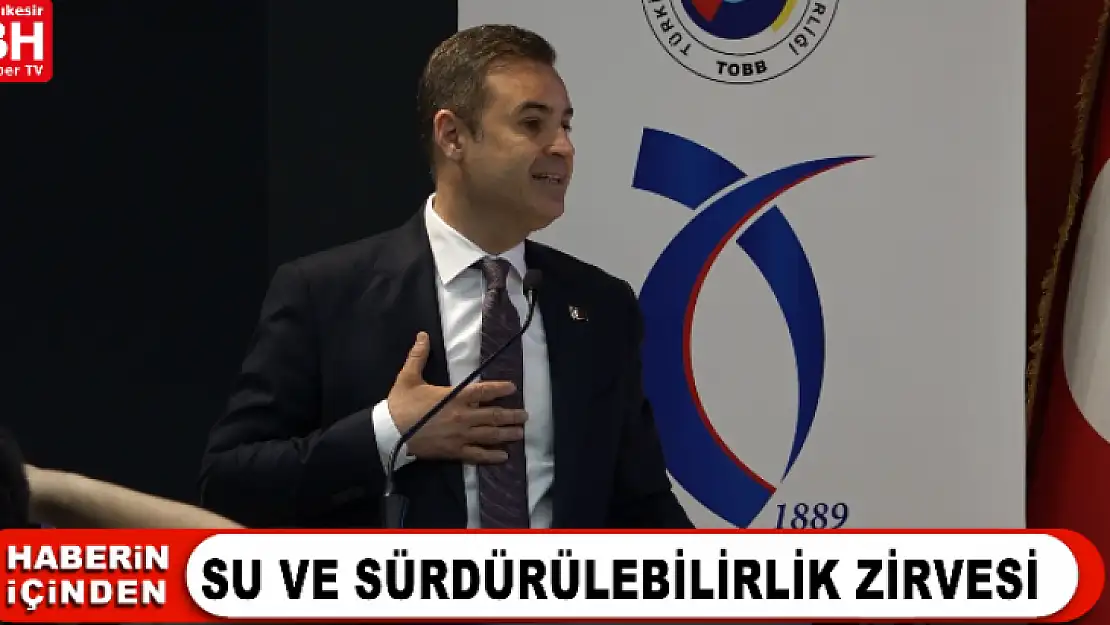 SU VE SÜRDÜRÜLEBİLİRLİK ZİRVESİ