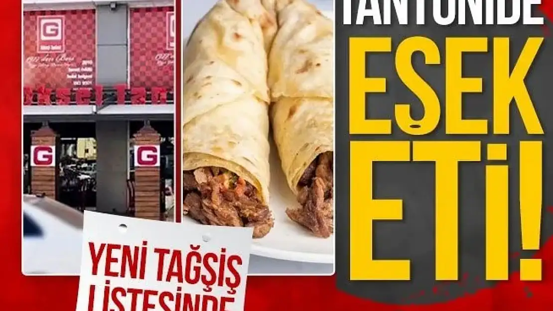 Tantunide eşek eti skandalı!