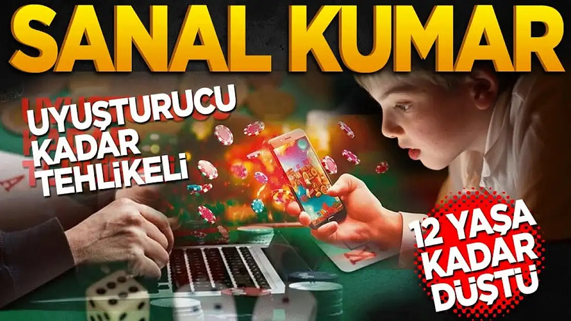 Uyuşturucu kadar tehlikeli! Sanal kumar 12 yaşa kadar düştü