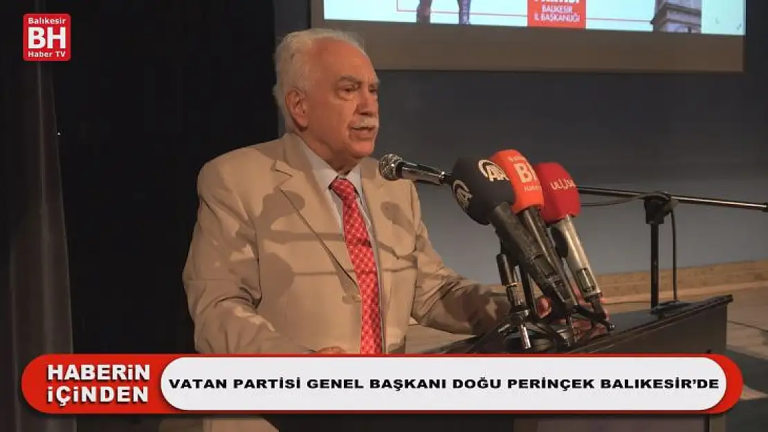 Vatan Partisi Genel Başkanı Doğu Perinçek Balıkesir'de