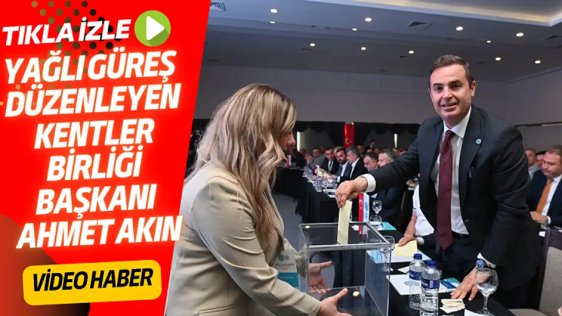 Yağlı Güreş Düzenleyen Kentler Birliği Başkanı Ahmet Akın Seçildi