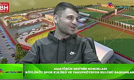 Amatörün Sesi - Köylüköy Spor Kulubü ve Yakupköy Spor Kulübü Başkanları