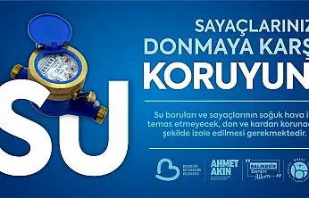 BASKİ, su sayaçlarının donma riskine karşı aboneleri uyardı