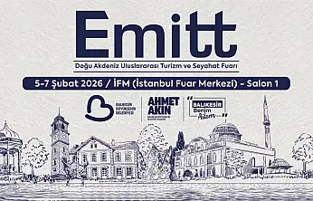 EMITT Fuarı'nda Balıkesir rüzgârı esecek