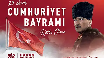 Başkan Hakan Şehirli:'CUMHURİYETİMİZİ İLELEBET YAŞATACAĞIZ!'