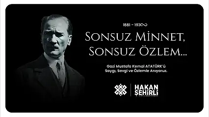 Başkan Şehirli 'Saygı, sevgi ve özlemle anıyoruz