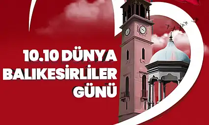 Balıkesirliler Günü dolu dolu kutlanacak
