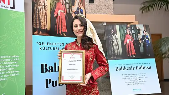 Balıkesir Pullusu Coğrafi İşaret aldı