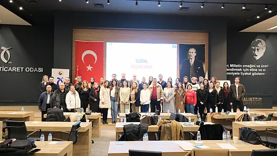 Balıkesir Ticaret Odası ve ABİGEM İş Birliğiyle   Dijital Pazarlama Eğitimi Düzenlendi