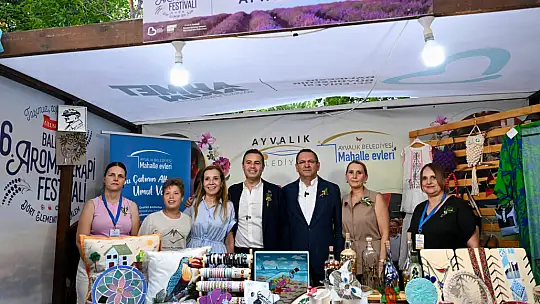 Uluslararası 6. Balıkesir Aromaterapi Festivali coşkuyla başladı