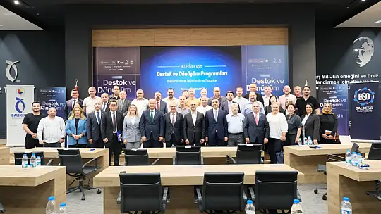 KOBİ'ler İçin Destek ve Dönüşüm Programı Balıkesir'de Yoğun İlgiyle Gerçekleşti