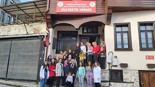 Sosyal Dayanışma Merkezleri İle Aile Destek Merkezleri Balıkesir'de Hizmet Vermeye Başladı