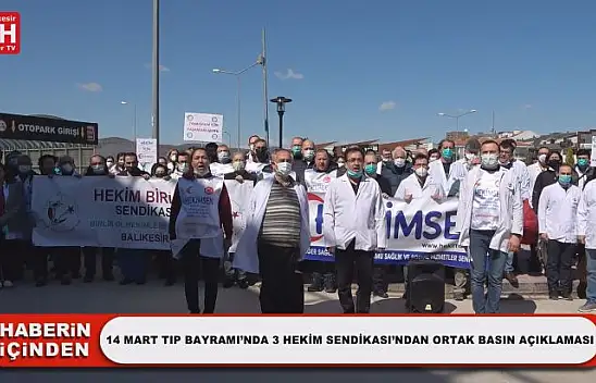 14 Mart Tıp Bayramı'nda 3 Hekim Sendikası'ndan Ortak Basın Açıklaması