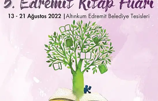 5. Edremit Kitap Fuarı13-21 Ağustos 2022'de Yapılacak 