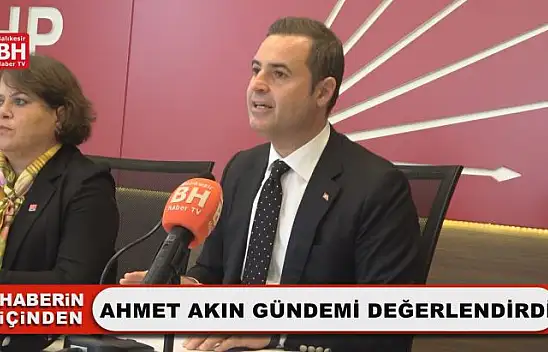 Ahmet Akın Gündemi Değerlendirdi