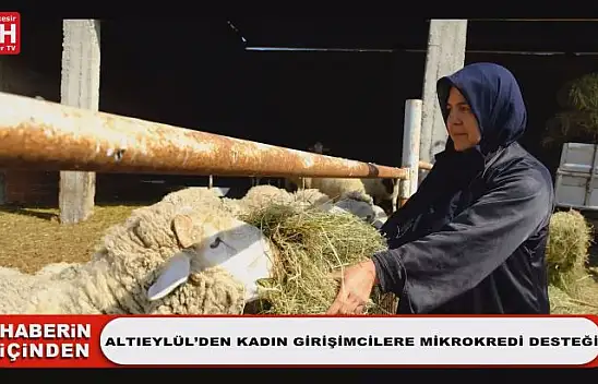 Altıeylül'den Kadın Girişimcilere Mikrokredi Desteği