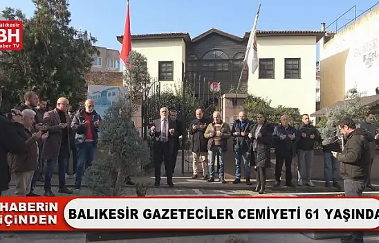 Balıkesir Gazeteciler Cemiyeti 61 Yaşında
