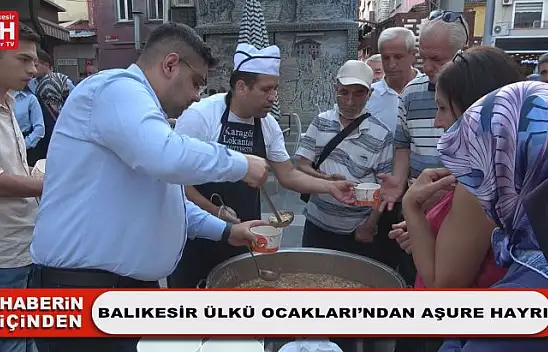 Balıkesir Ülkü Ocakları'ndan Aşure Hayrı