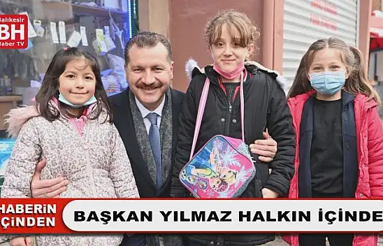 Başkan Yılmaz Halkın İçinde