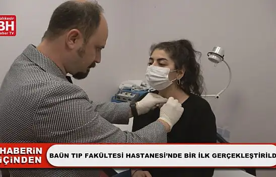 BAÜN Tıp Fakültesi Hastanesi'nde Bir İlk Gerçekleştirildi