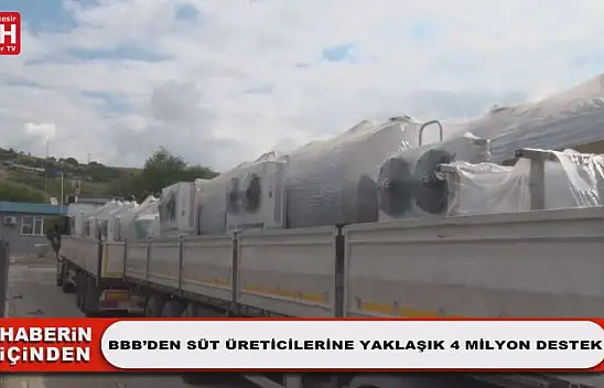 BBB'den Süt Üreticilerine Yaklaşık 4 Milyon Destek