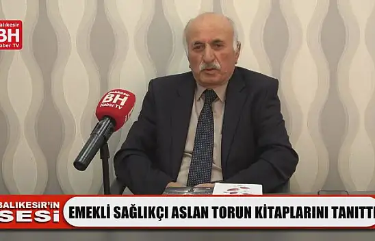 Emekli Sağlıkçı Aslan Torun Kitaplarını Tanıttı