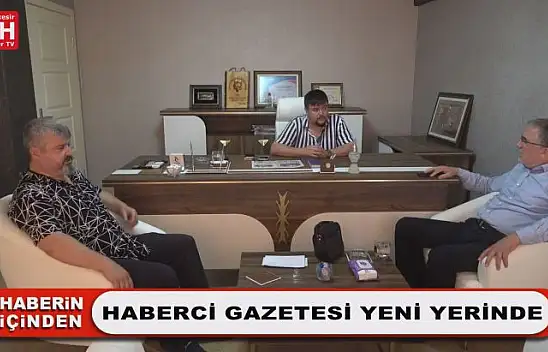 Haberci Gazetesi Yeni Yerinde