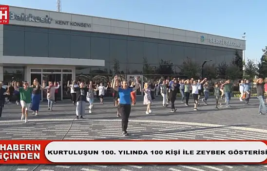Kurtuluşun 100. Yılında 100 Kişi ile Zeybek Gösterisi