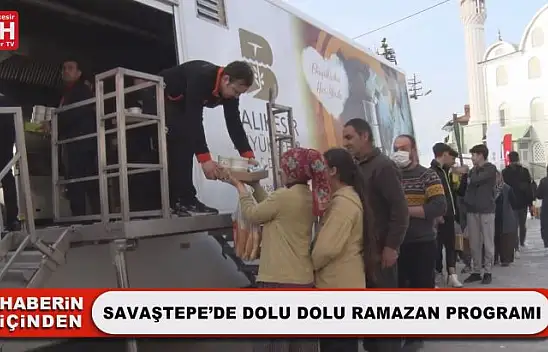 Savaştepe'de Dolu Dolu Ramazan Programı