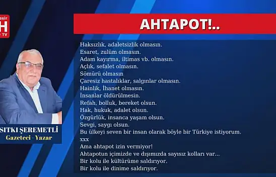 Sıtkı Şeremetli – Köşe Yazısı - Ahtapot!..