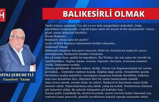 Sıtkı Şeremetli Köşe Yazısı - Balıkesirli Olmak