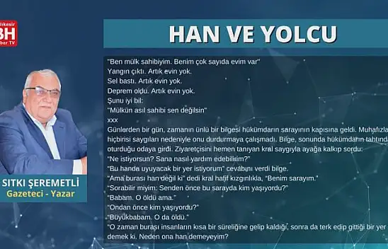 Sıtkı Şeremetli – Köşe Yazısı - Han ve Yolcu