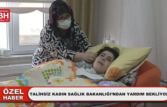 Talihsiz Kadın Sağlık Bakanlığı'ndan Yardım Bekliyor