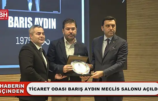 Ticaret Odası Barış Aydın Meclis Salonu Açıldı