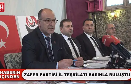 Zafer Partisi İl Teşkilatı Basınla Buluştu