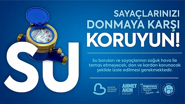 BASKİ, su sayaçlarının donma riskine karşı aboneleri uyardı