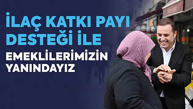 İhtiyaç sahibi emeklinin ilaç katılım payı Balıkesir Büyükşehir Belediyesinden