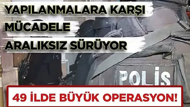 Tefecilere ve dolandırıcılara 49 ilde operasyon! 149 kişi yakalandı!
