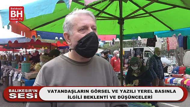 Balıkesir'in Sesi - Vatandaşların Görsel ve Yazılı Yerel Basınla İlgili Beklenti ve Düşünceleri