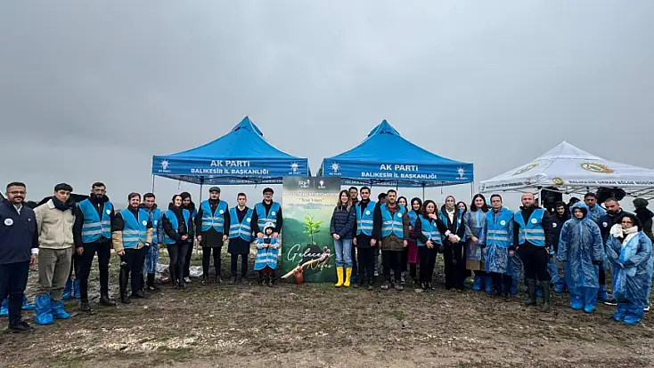 Balıkesir AK Gençlik’ten Fidan Dikim Seferberliği  “YEŞİL VATANI KORUMAK GELECEK NESİLLERE KARŞI SORUMLULUĞUMUZDUR.”