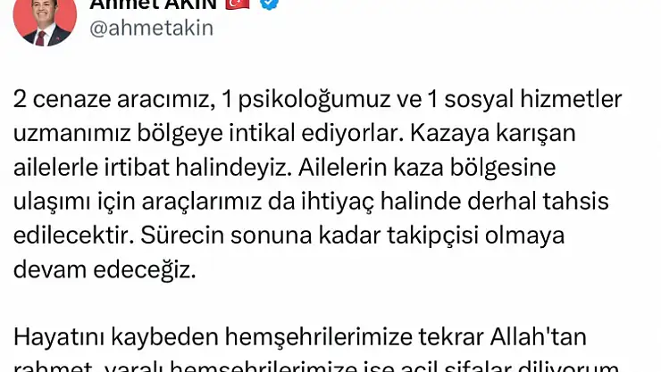 Ahmet Akın: Ekiplerimiz kaza bölgesinde