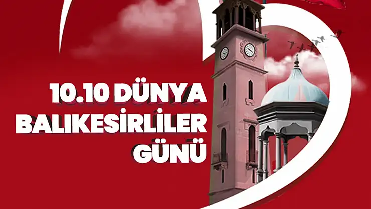 Balıkesirliler Günü dolu dolu kutlanacak