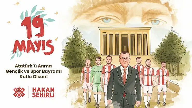 Başkan Şehirli '19 Mayıs, kurtuluş mücadelemizin başladığı gündür.