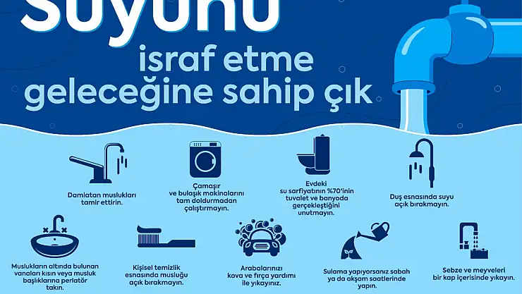 BASKİ'den vatandaşlara su tasarrufu çağrısı