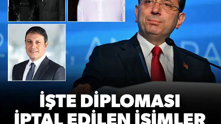 İşte o isimler: İmamoğlu ile birlikte diploması iptal edilen 27 kişi belli oldu