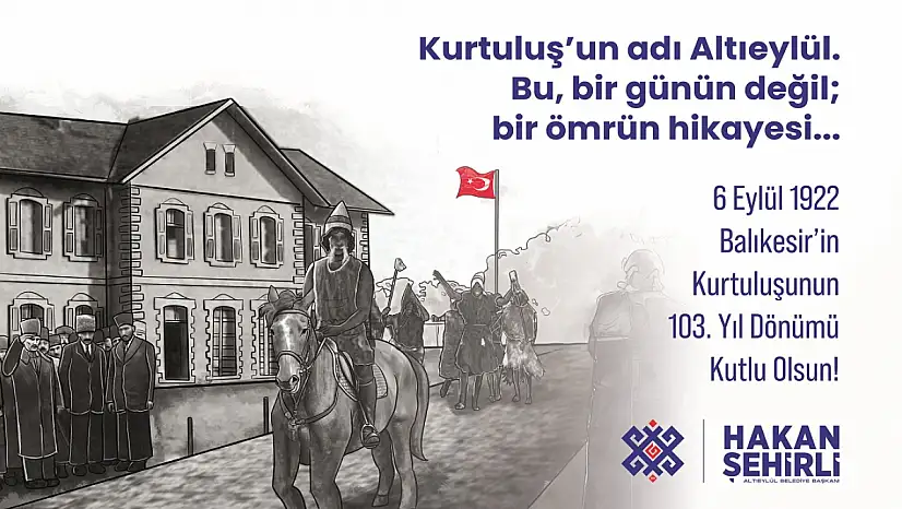 KURTULUŞUN ADI ALTIEYLÜL...  BİR GÜNÜN DEĞİL BİR ÖMRÜN HİKAYESİ